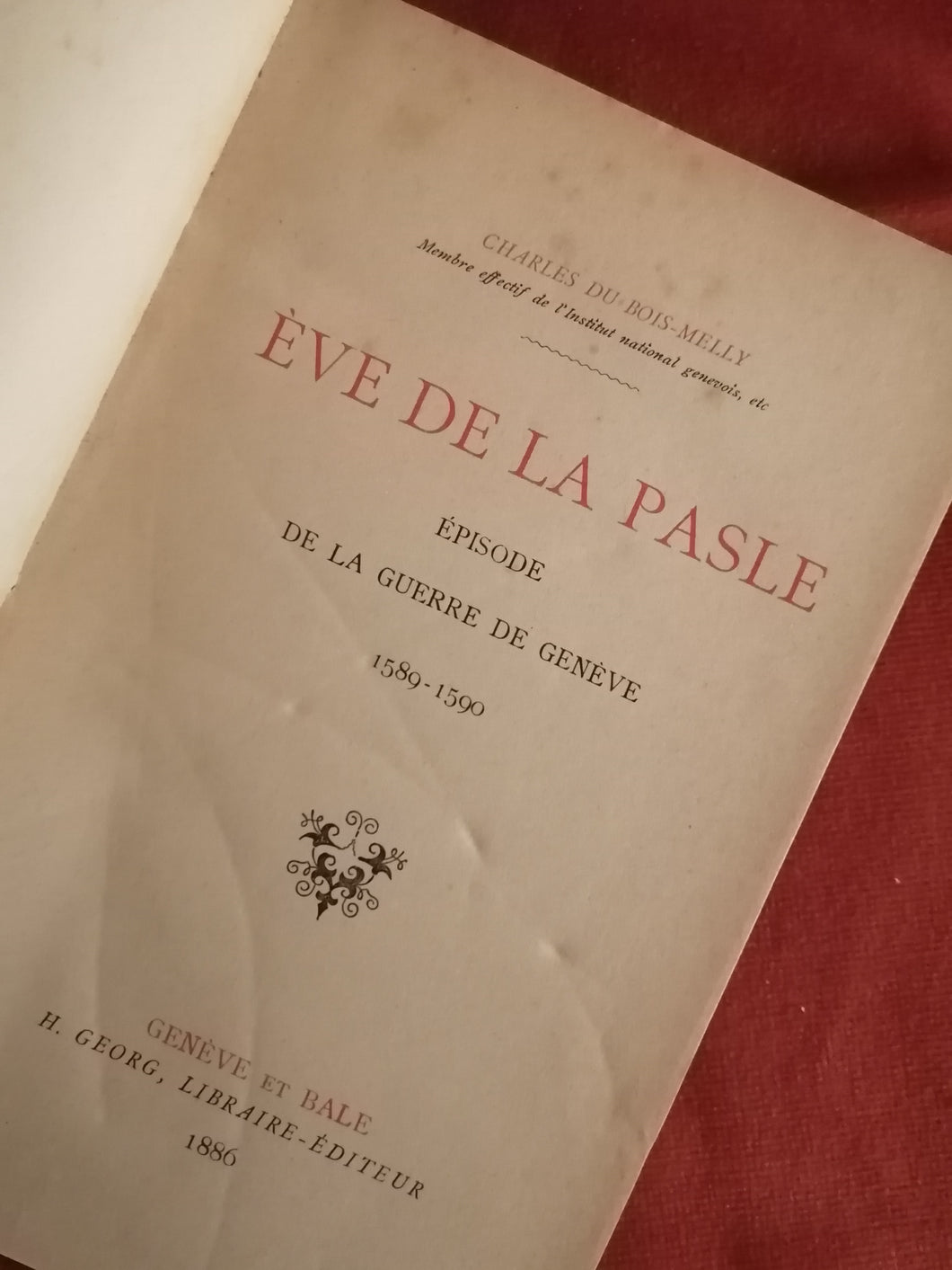Eve de la Pasle par Charles Du Bois-Melly edition 1886